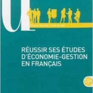 RÉUSSIR SES ÉTUDES D´ÉCONOMIE-GESTION
				 (edición en francés)
