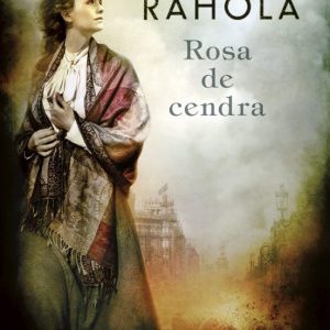 ROSA DE CENDRA
				 (edición en catalán)