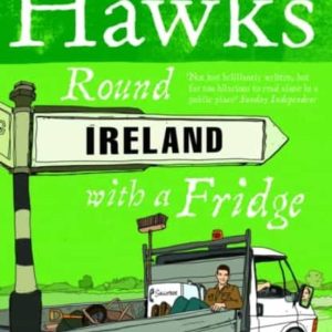 ROUND IRELAND WITH A FRIDGE
				 (edición en inglés)