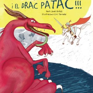 SANT JORDI I EL DRAC PATAC!
				 (edición en catalán)
