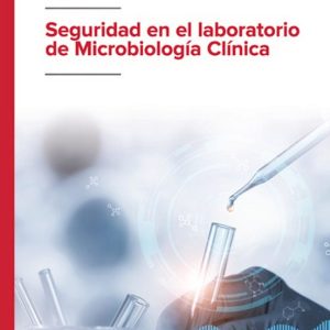 SEGURIDAD EN EL LABORATORIO DE MICROBIOLOGIA CLINICA