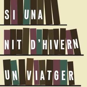 SI UNA NIT D  HIVERN UN VIATGER
				 (edición en catalán)