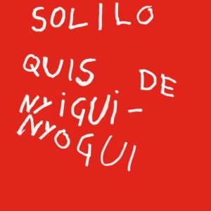 SOLILOQUIS DE NYIGUI-NYOGUI
				 (edición en catalán)