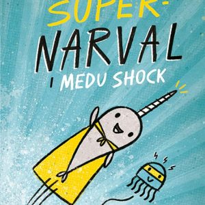 SUPERNARVAL I MEDU SHOCK (CAT)
				 (edición en catalán)