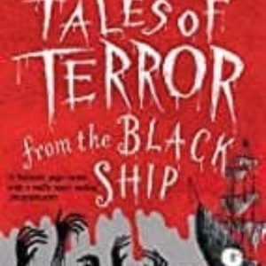 TALES OF TERROR FROM THE BLACK SHIP
				 (edición en inglés)