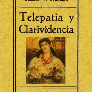TELEPATIA Y CLARIVIDENCIA  (ED. FACSIMIL)