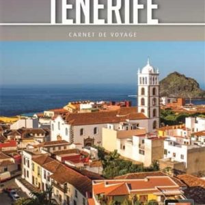 TÉNÉRIFE
				 (edición en francés)