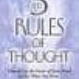 THE 5 RULES OF THOUGHT: HOW TO USE THE POWER OF YOUR MIND TO GET WHAT YOU WANT
				 (edición en inglés)