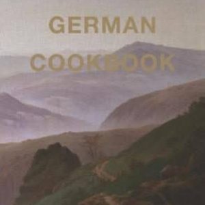 THE GERMAN COOKBOOK
				 (edición en inglés)