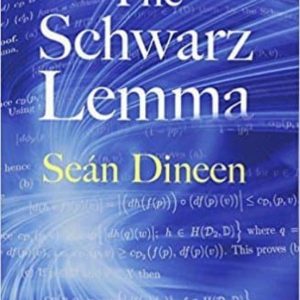 THE SCHWARZ LEMMA
				 (edición en inglés)