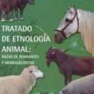 TRATADO DE ETNOLOGIA ANIMAL: RAZA DE RUMIANTES