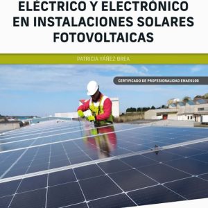 (UF0153) MONTAJE ELECTRICO Y ELECTRONICO EN INSTALACIONES SOLARES FOTOVOLTAICAS