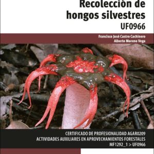 (UF0966) RECOLECCION DE HONGOS SILVESTRES