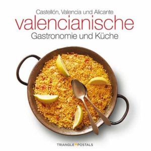 VALENCIANISCHE GASTRONOMIE UND KUCHE (ALEMAN)
				 (edición en alemán)