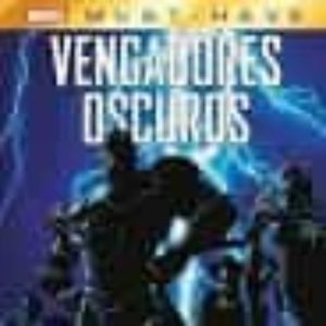 VENGADORES OSCUROS 1 REUNION MARVEL MUST HAVE