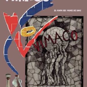 VIMACO, EL FORN DEL VIDRE DE DALT - MATARO
				 (edición en catalán)