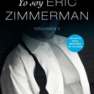 YO SOY ERIC ZIMMERMAN II