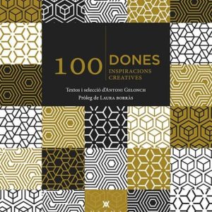 100 DONES. 100 INSPIRACIONS CREATIVES
				 (edición en catalán)