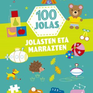 100 JOLAS: JOLASTEN ETA MARRAZTEN
				 (edición en euskera)