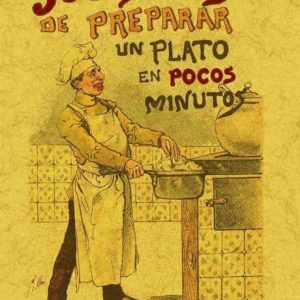 100 MODOS PARA PREPARAR UN PLATO EN POCOS MINUTOS (ED. FACSIMIL)
