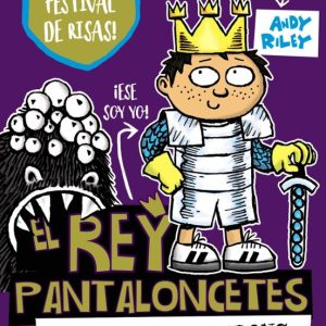 2.EL REY PANTALONCETES Y EL MONSTRUO DE CRONG