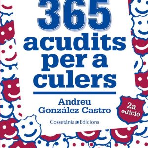 365 ACUDITS PER A CULERS
				 (edición en catalán)