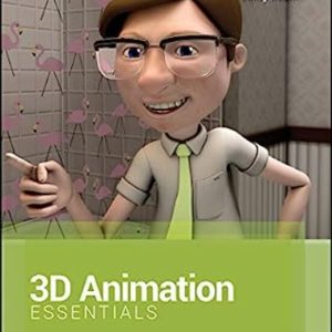 3D ANIMATION ESSENTIALS
				 (edición en inglés)