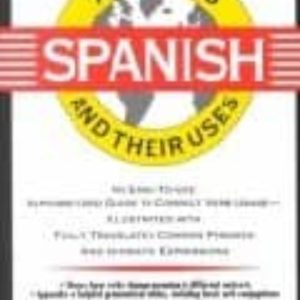 750 SPANISH VERBS AND THEIR USES
				 (edición en inglés)