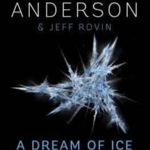 A DREAM OF ICE
				 (edición en inglés)
