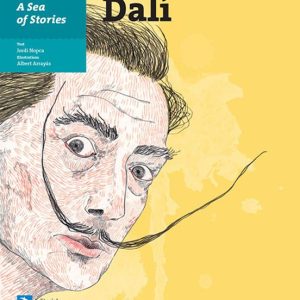 A SEA OF STORIES: DALI
				 (edición en inglés)