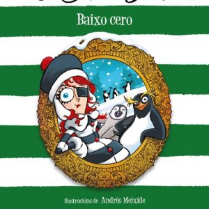 A SEÑORITA BUBBLE BAIXO CERO
				 (edición en gallego)