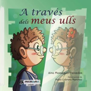 A TRAVES DELS MEUS ULLS
				 (edición en catalán)