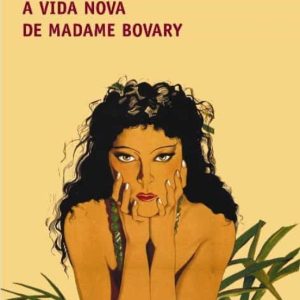 A VIDA NOVA DE MADAME BOVARY
				 (edición en gallego)