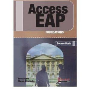 ACCESS EAP: FOUNDATIONS COURSE BOOK + AUDIOS CDS
				 (edición en inglés)