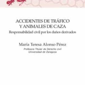 ACCIDENTES DE TRÁFICO Y ANIMALES DE CAZA