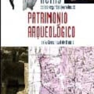 ACTAS DE LAS SEGUNDAS JORNADAS DE PATRIMONIO ARQUEOLOGICO