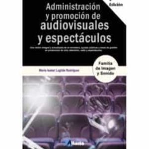 ADMINISTRACION Y PROMOCION DE AUDIOVISUALES Y ESPECTACULOS