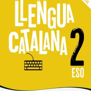 AGNA DE VALLDAURA 2º ESO. LLENGUA CATALANA CATALUNYA / ILLES BALEARS
				 (edición en catalán)