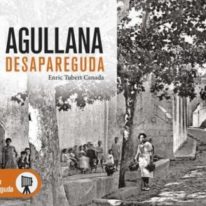 AGULLANA DESAPAREGUDA
				 (edición en catalán)