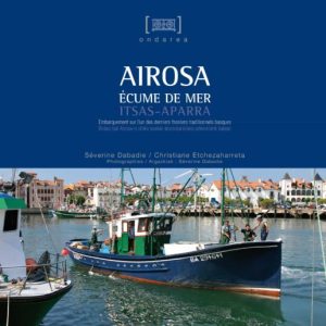 AIROSA-ECUME DE MER-ITSAS APARRA
				 (edición en euskera)