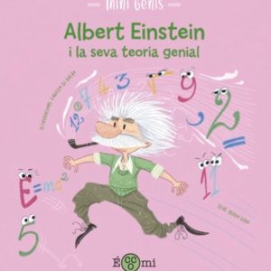 ALBERT EINSTEIN I LA SEVA TEORIA GENIAL
				 (edición en catalán)