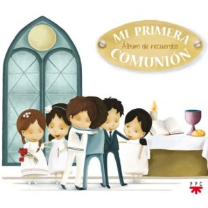 ALBUM DE RECUERDOS DE MI PRIMERO COMUNION