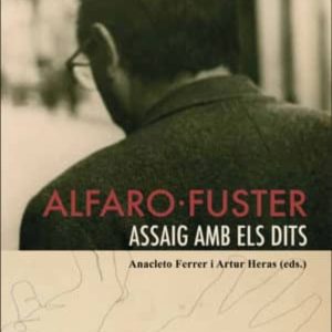 ALFARO-FUSTER. ASSAIG AMB ELS DITS.
				 (edición en catalán)