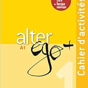 ALTER EGO + 1 PACK CAHIER + V NUMERIQUE
				 (edición en francés)