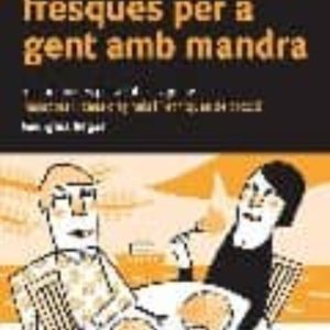 AMANIDES FRESQUES PER A GENT AMB MANDRA
				 (edición en catalán)