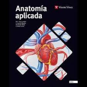 ANATOMIA APLICADA 11 BACHILLERATO(GALICIA) AULA 3D
				 (edición en gallego)