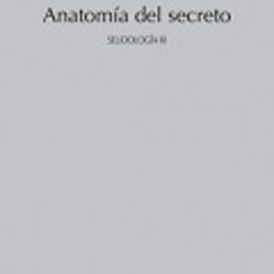 ANATOMIA DEL SECRETO (SEUDOLOGIA III)
