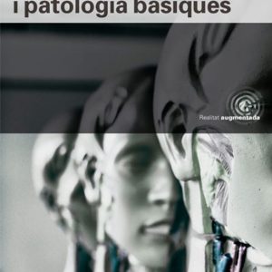 ANATOMOFISIOLOGIA I PATOLOGIA BASIQUES
				 (edición en catalán)