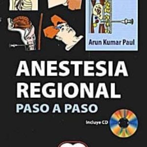 ANESTESIA REGIONAL: PASO A PASO (INCLUYE CD)