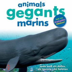 ANIMALS GEGANTS MARINS
				 (edición en catalán)